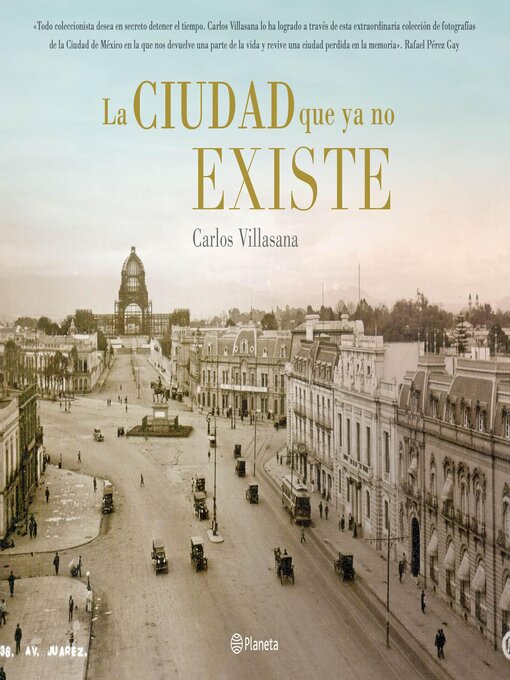 Title details for La ciudad que ya no existe by Carlos Villasana - Available